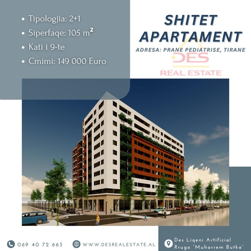 SHITET APARTAMENT 2+1, PRANE PEDIATRISE, TIRANË