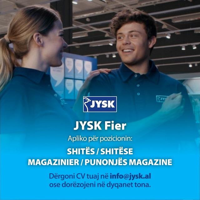JYSK Albania kërkon të punësojë Magazinier/Punonjës Magazine në Fier