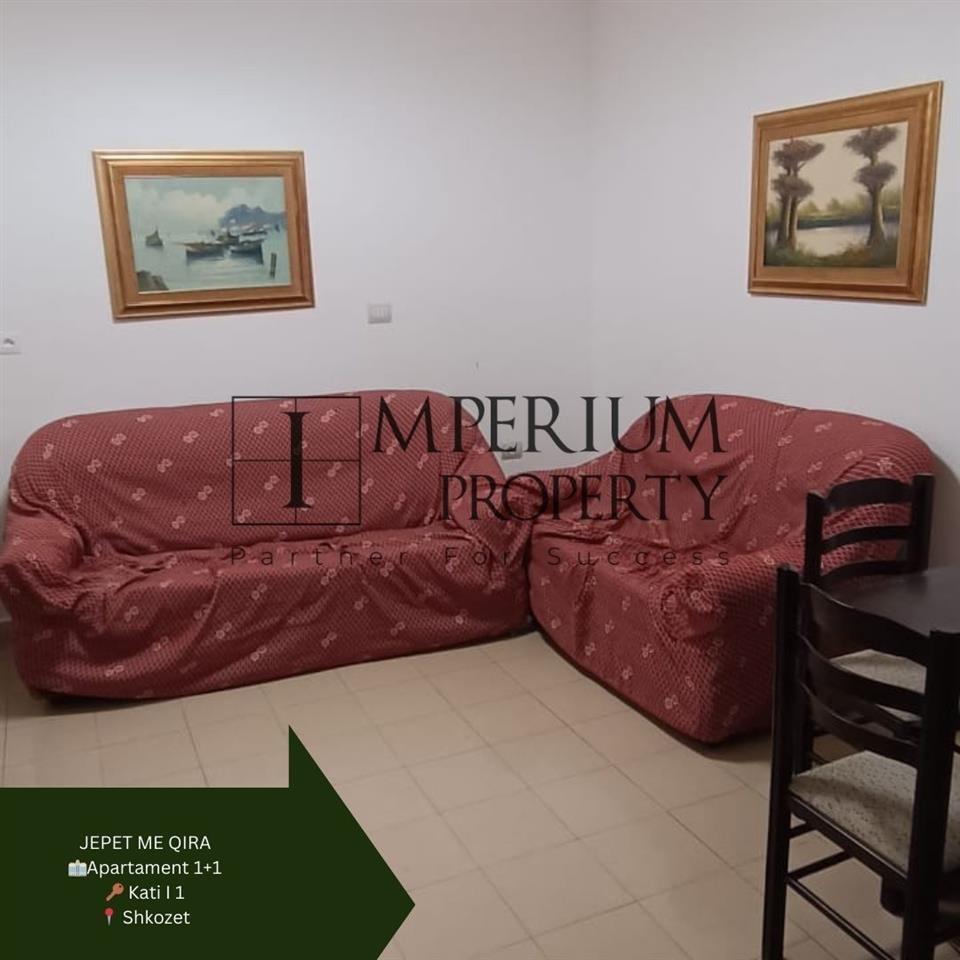 JEPET ME QIRA APARTAMENT 1+1 SHKOZET