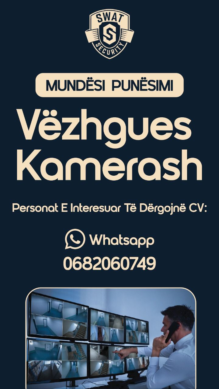 Tirane, ofroj vend pune Vezhgues kamerash