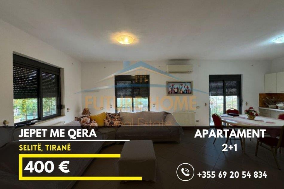 Jepet me qera apartament 2+1, Selite 400 euro